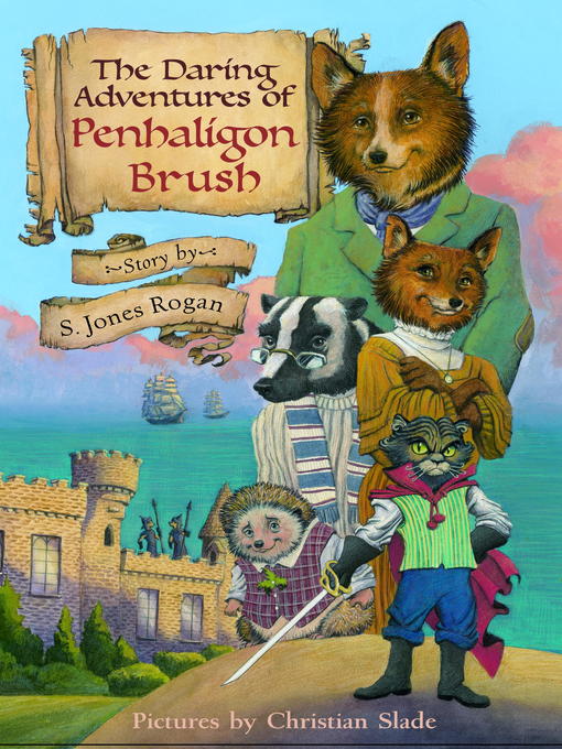 Title details for The Daring Adventures of Penhaligon Brush by S. Jones Rogan - Available
